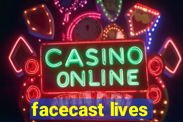 facecast lives